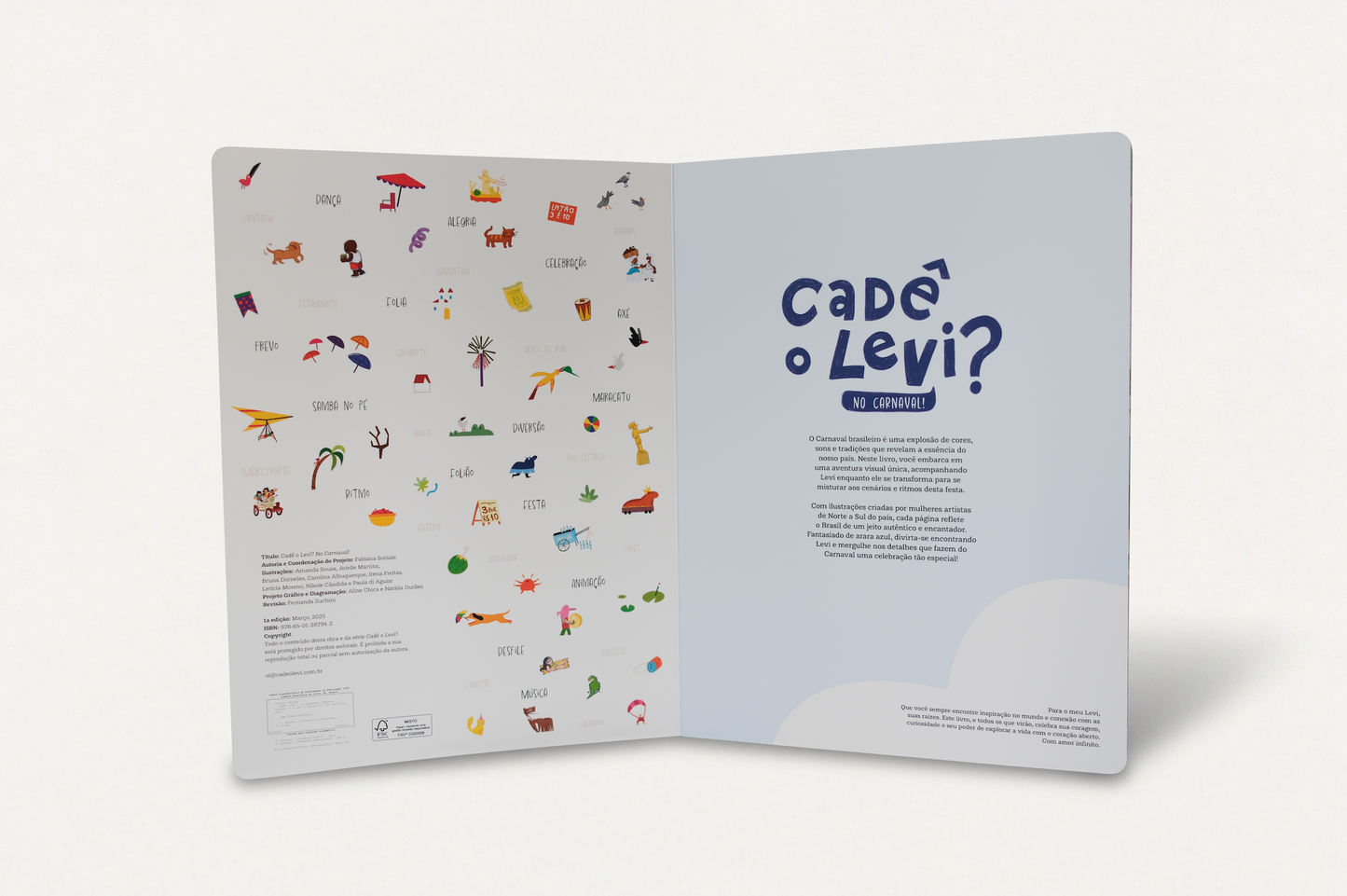 Cadê o Levi? No Carnaval!